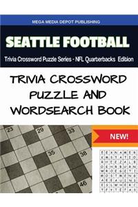 Seattle Football Trivia Crossword Puzzle Series - NFL Quarterbacks Edition