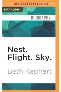 Nest. Flight. Sky.