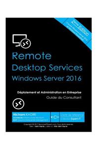 RDS Windows Server 2016 - Deploiement et Administration en Entreprise