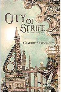 City of Strife: (isandor #1)