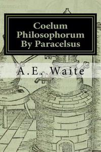 Coelum Philosophorum: As Above, So Below
