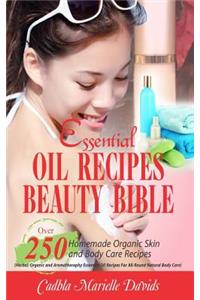Essential Oil Recipes Beauty Bible