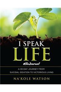 I Speak Life