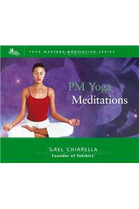 PM Yoga Mediatations