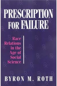 Prescription for Failure