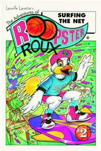 Adventures of Roopster Roux, The