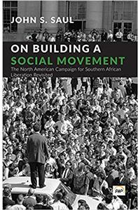 On Building A Social Movement