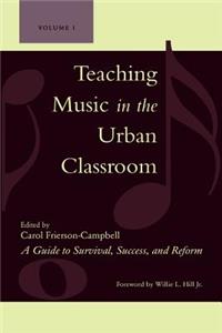 Teaching Music in the Urban Classroom