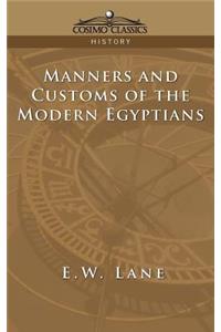 Manners and Customs of the Modern Egyptians