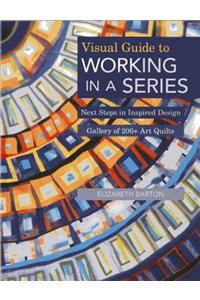 Visual Guide to Working in a Series