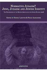 Normative Judaism? Jews, Judaism and Jewish Identity