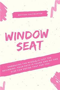 Window Seat