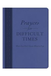 Prayers for Difficult Times