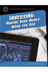 Investing: Making Your Money Work for You