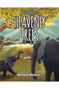 A Journey to Heavenly Trees