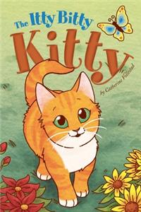 The Itty Bitty Kitty