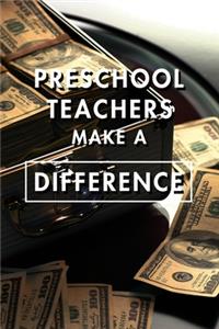 Preschool Teachers Make A Difference