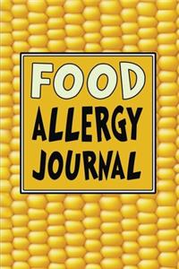 Food Allergy Journal: Food Intolerances Tracker to Log Sensitivity and Symptom - Simple Food Diary with Spaces for Water Intake & Workouts