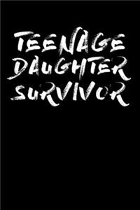 Teenage Daughter Survivor