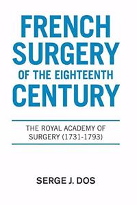 French Surgery of the Eighteenth Century