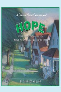 More News from Lake Wobegon: Hope Lib/E