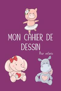 Mon cahier de dessin - Pour enfants