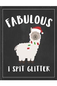 Fabulous I Spit Glitter