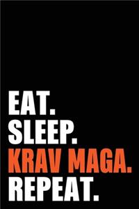 Eat Sleep Krav Maga Repeat