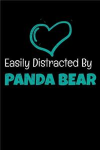 Easily Distracted By Panda Bear