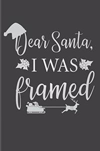 Dear Santa, I Was Framed