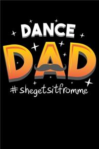 Dance Dad Shegetsitfromme