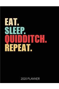 Eat Sleep Quidditch Repeat 2020 Planner