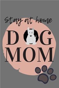 Stay At Home Dog Mom Journal