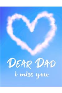 Dear Dad I Miss You