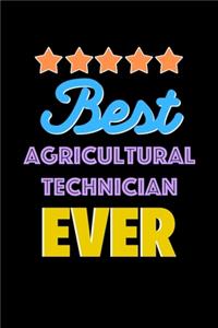 Best Agricultural Technician Evers Notebook - Agricultural Technician Funny Gift
