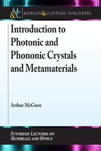 Introduction to Photonic and Phononic Crystals and Metamaterials