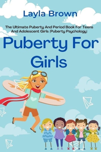 Puberty For Girls