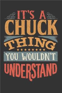 Its A Chuck Thing You Wouldnt Understand