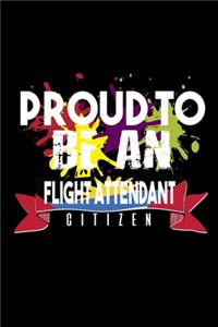 Proud to be a flight attendant citizen