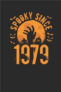 Spooky Since 1979: Blank Lined Notebook / Journal (6 X 9 -120 Pages) - Birthday Gift And Halloween Gift Idea