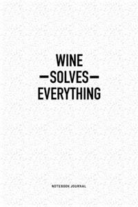 Wine Solves Everything