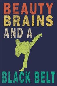 Beauty Brains And A Black Belt