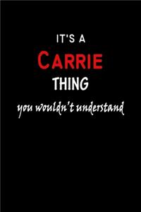 It's a Carrie Thing You Wouldn't Understandl