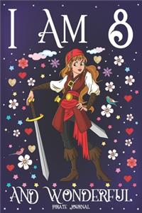 Pirate Journal I am 8 and Wonderful