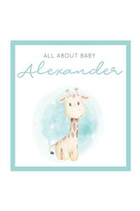 All About Baby Alexander