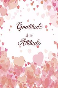 Gratitude Is A Attitude
