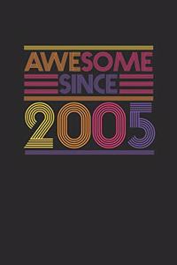 Awesome Since 2005