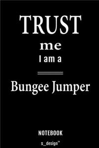 Notebook for Bungee Jumpers / Bungee Jumper