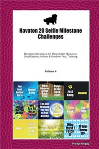 Havaton 20 Selfie Milestone Challenges