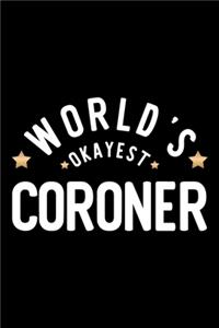 World's Okayest Coroner